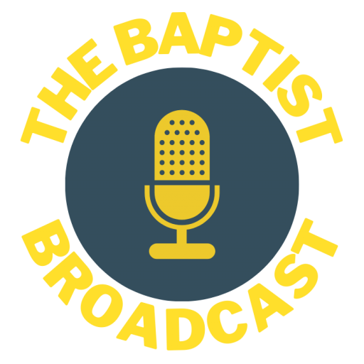 The Baptist Broadcast